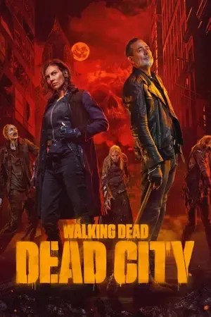 The Walking Dead: Dead City 2026 Season 3 English Audio WEB-DL | Dubbed Hindi Movie [EP - 04 Added]
