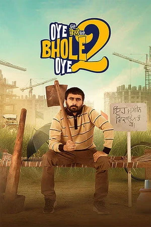 Oye Bhole Oye 2 2026 Punjabi Dual Audio HDRip | Dubbed Hindi Movie